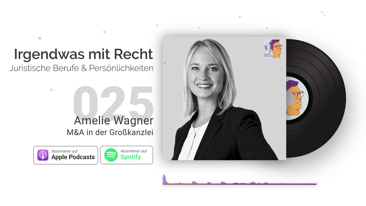 Jura-Podcast: M&A in der Großkanzlei | Interview Amelie Wagner | IMR #025