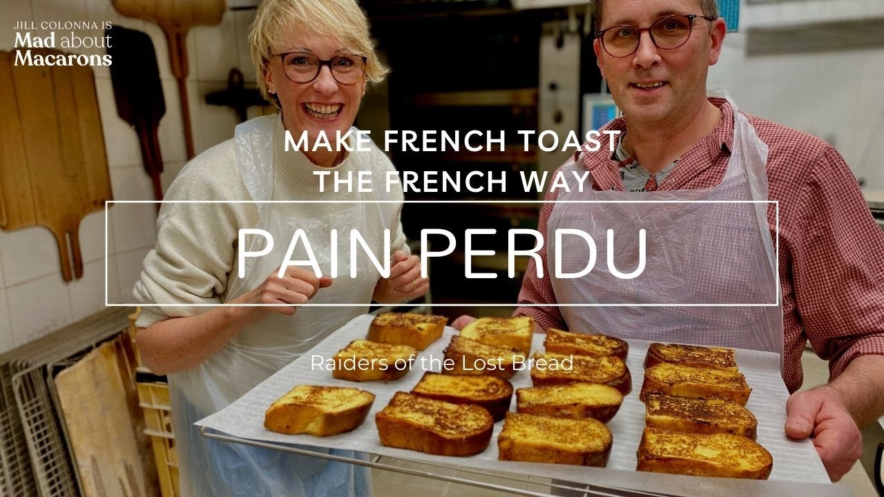 Make the BEST French Toast - with Tips from a Parisian bakery
