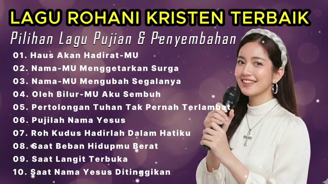 KUMPULAN LAGU ROHANI KRISTEN HITS TERBARU | PRAISE & WORSHIP #lagurohaniterbaru #gemarohanikristen