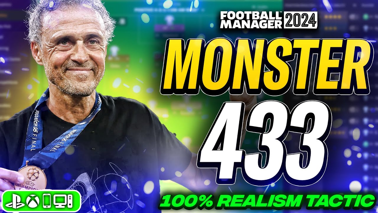 Luis Enrique's MONSTER 433 FM24 Tactics! | 100% Realism Recreation