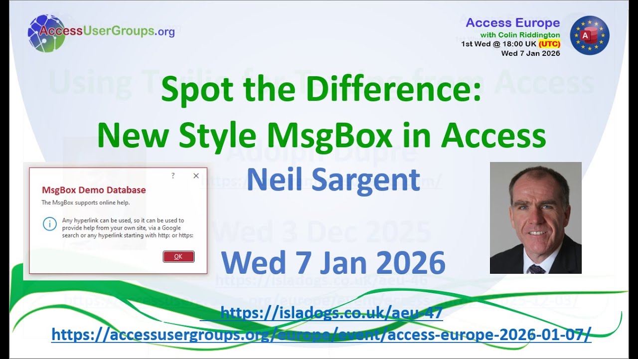 AEU47: Spot the Difference – A new style MsgBox for Access (Neil Sargent)