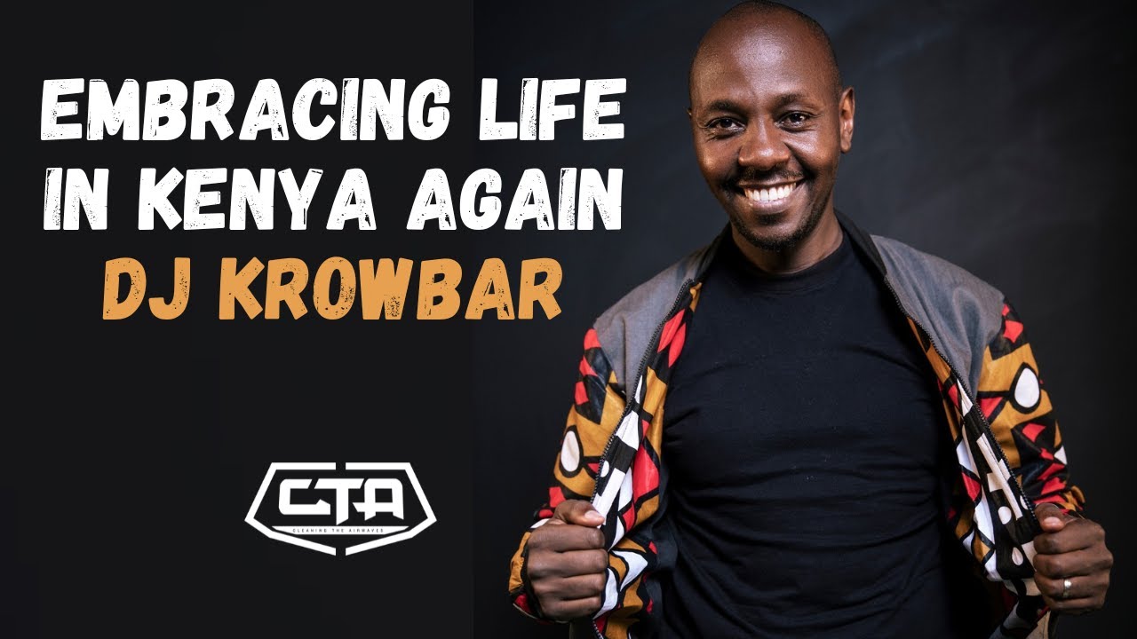 1318. Homecoming and Adaptation: Embracing Life in Kenya Again - DJ Krowbar (The Play House)