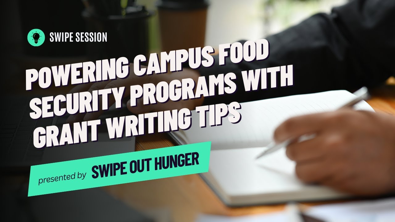 Swipe Session: Powering Campus Food Security Programs with Grants
