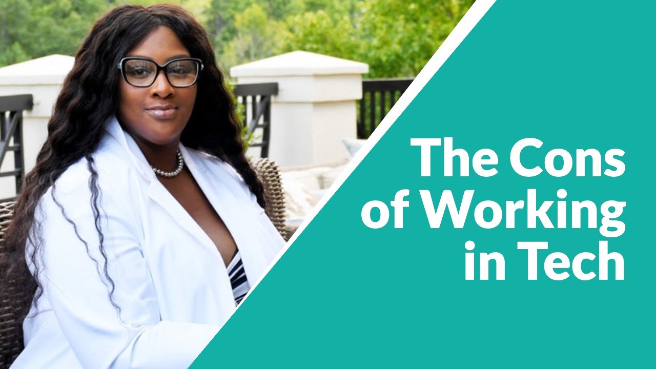 Black Women In Tech: The Cons of Working In Tech