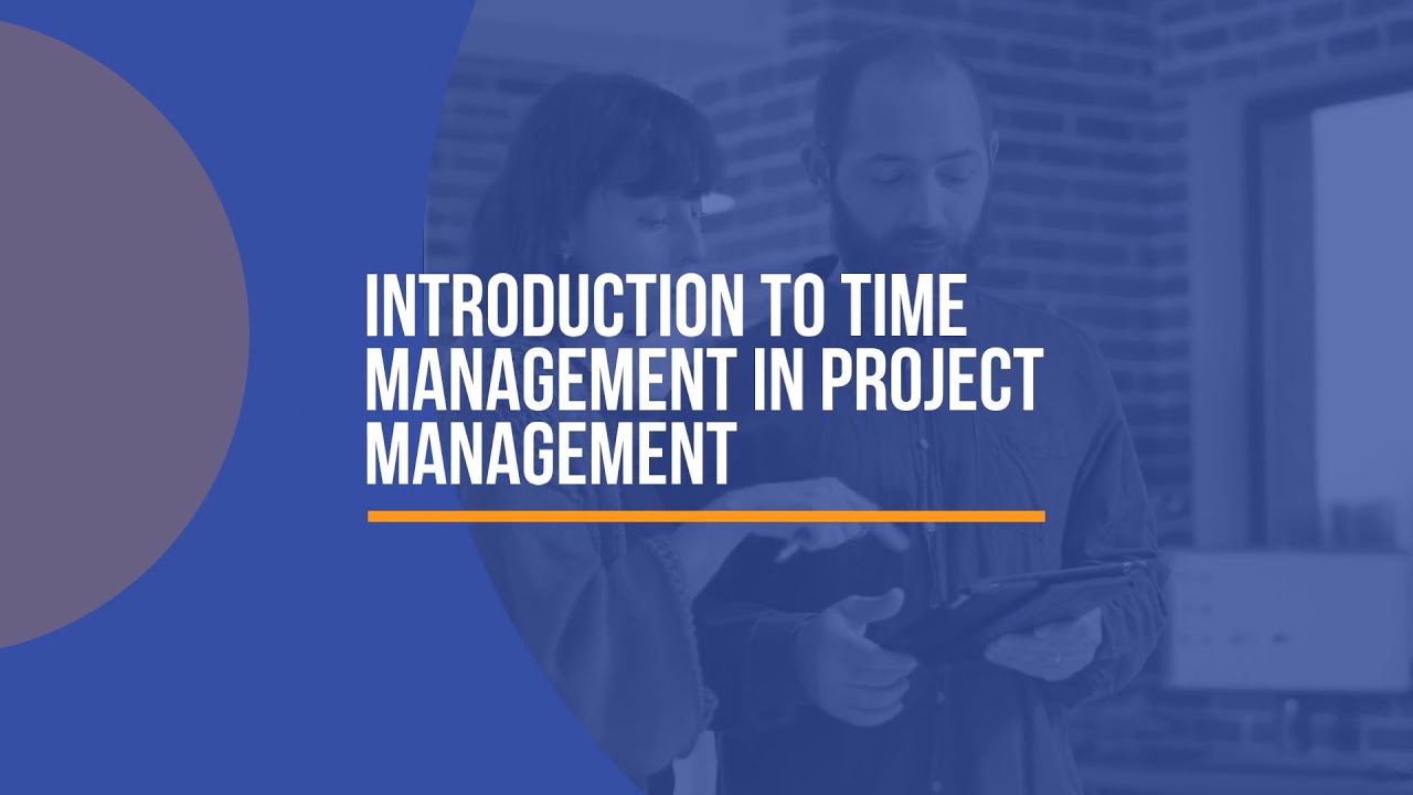 Introduction to Time Management in Project Management