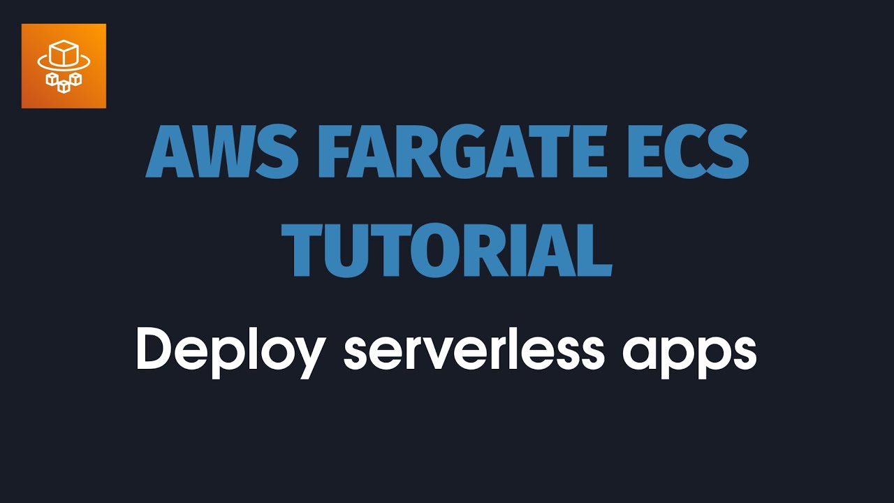 Start serverless app with ECS Fargate