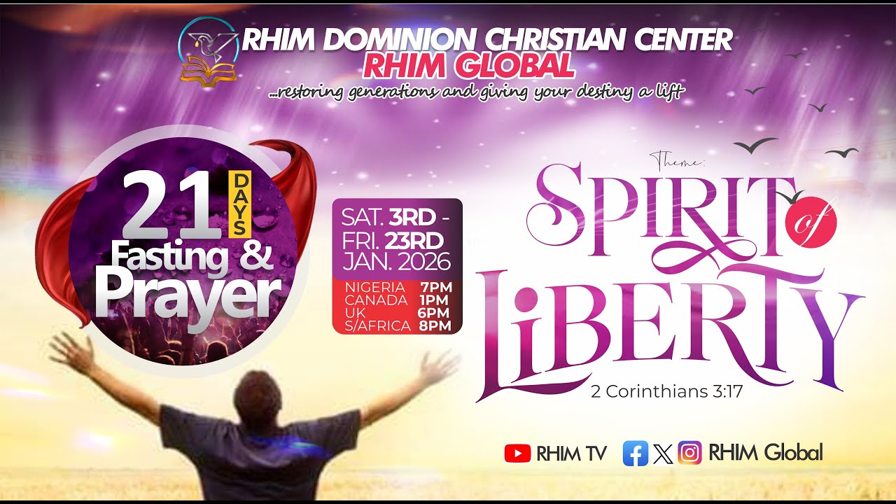 21 DAYS FASTING AND PRAYERS || DAY 18 || SPIRIT OF LIBERTY || RHIM GLOBAL || 20TH JANUARY 2026