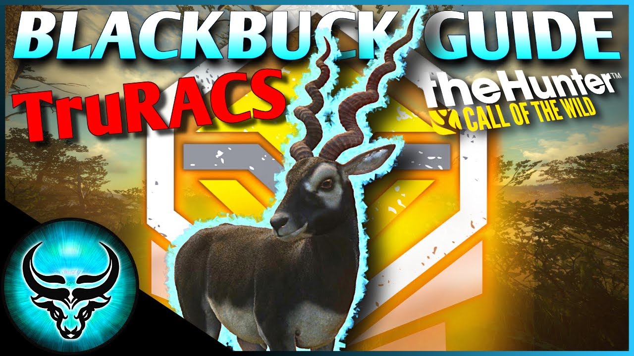 2021 TruRACS Blackbuck Guide: How to Find a Diamond Blackbuck | theHunter Call of the Wild