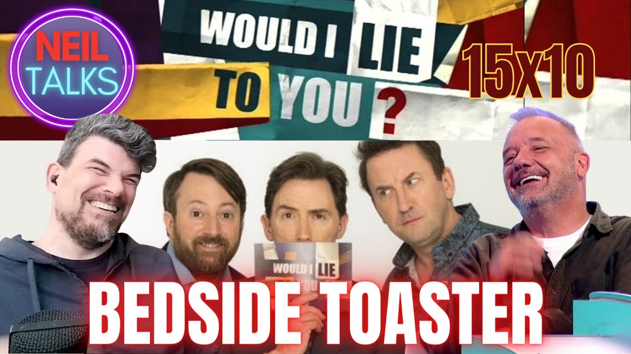 Bob Mortimer's Bedside Toaster - Would I Lie to You? Reaction WILTY 15X10