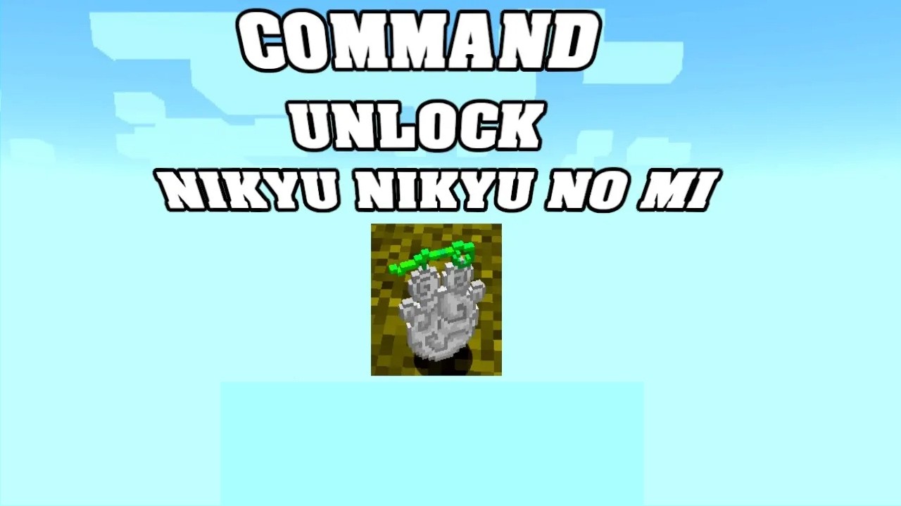 COMMAND FOR UNLOCK NIKYU NIKYU NO MI in Minecraft True Prime Piece