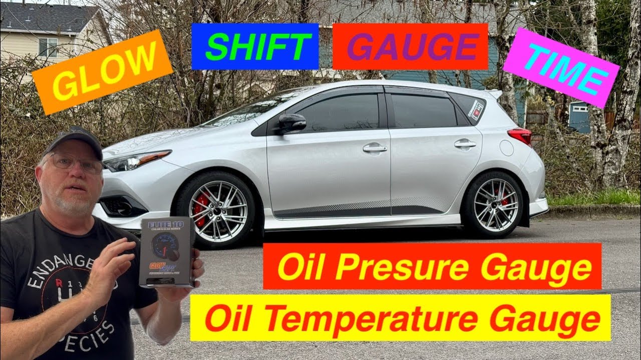 Upgrading My 2017 Corolla iM || Incredible Glow Shift Oil Pressure & Oil Temp Gauges