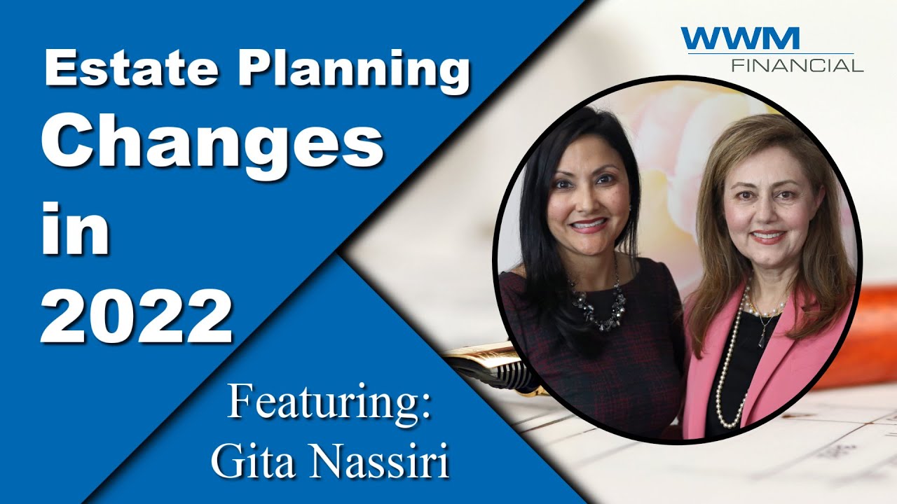 Estate Planning - What to Expect in 2022