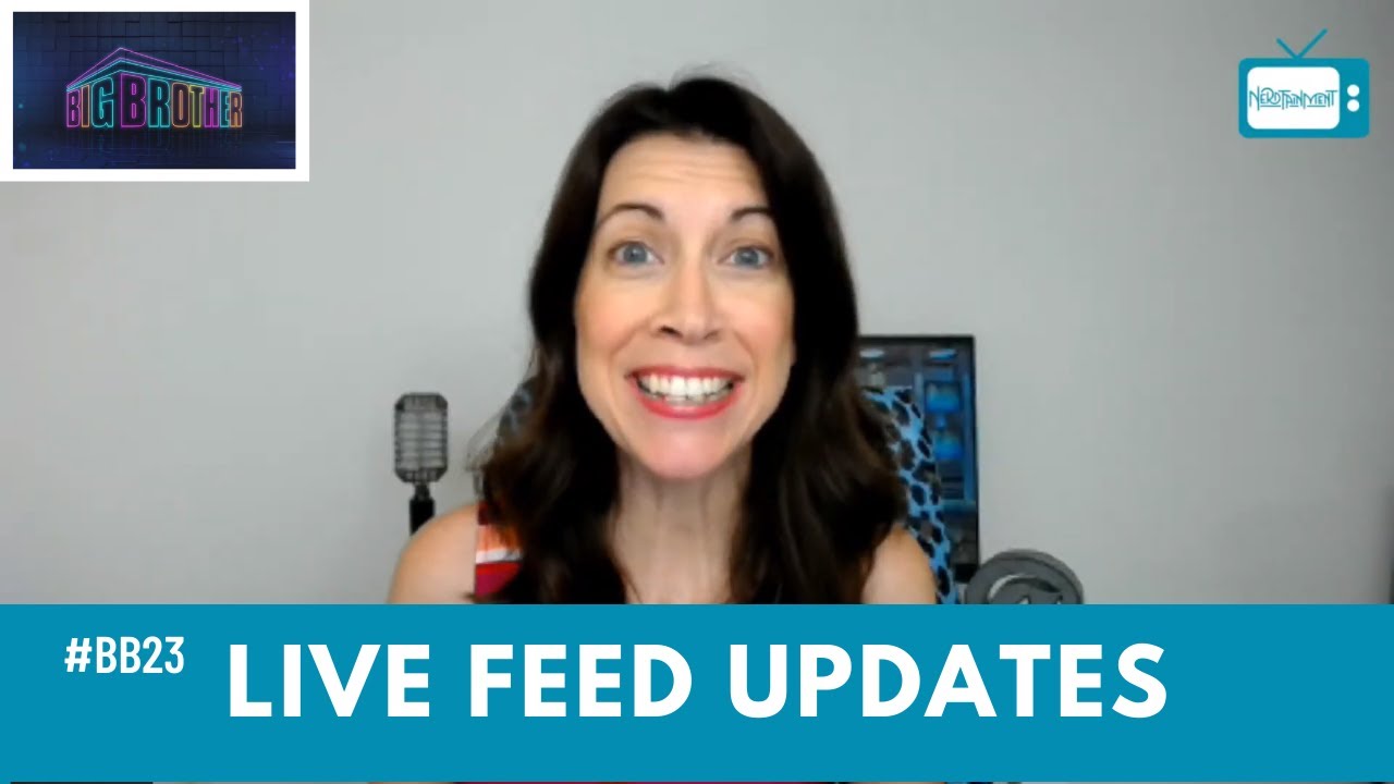 BIG BROTHER 23 LIVE FEED UPDATES / FRI JULY 15 BB23 SPOILERS⎰Nerdtainment