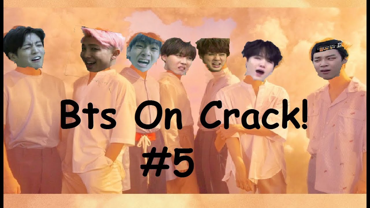 Bts on crack #5 [ESPAÑOL]