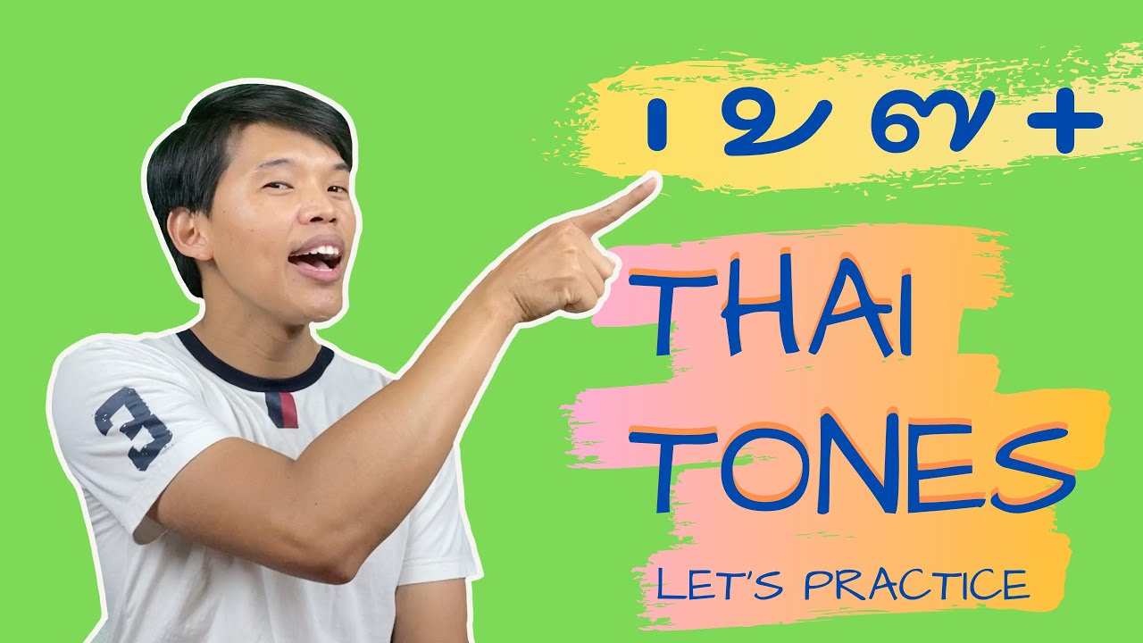 Thai Tones - Train your ear to recognize Thai tones
