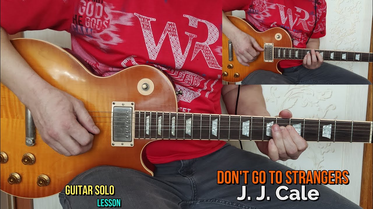 J. Cale – Don’t Go to Strangers | Guitar Solo Tutorial (Slow + Tabs)