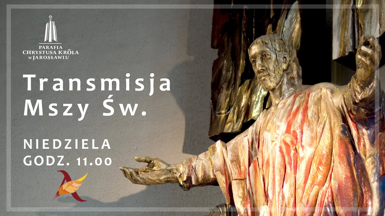 Pożegnanie Księdza Proboszcza - Transmisja Mszy Świętej
