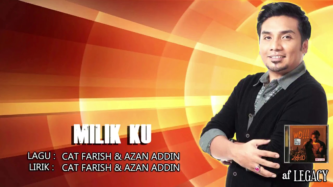 Zahid Baharudin - Milik Ku ( Lirik HD)