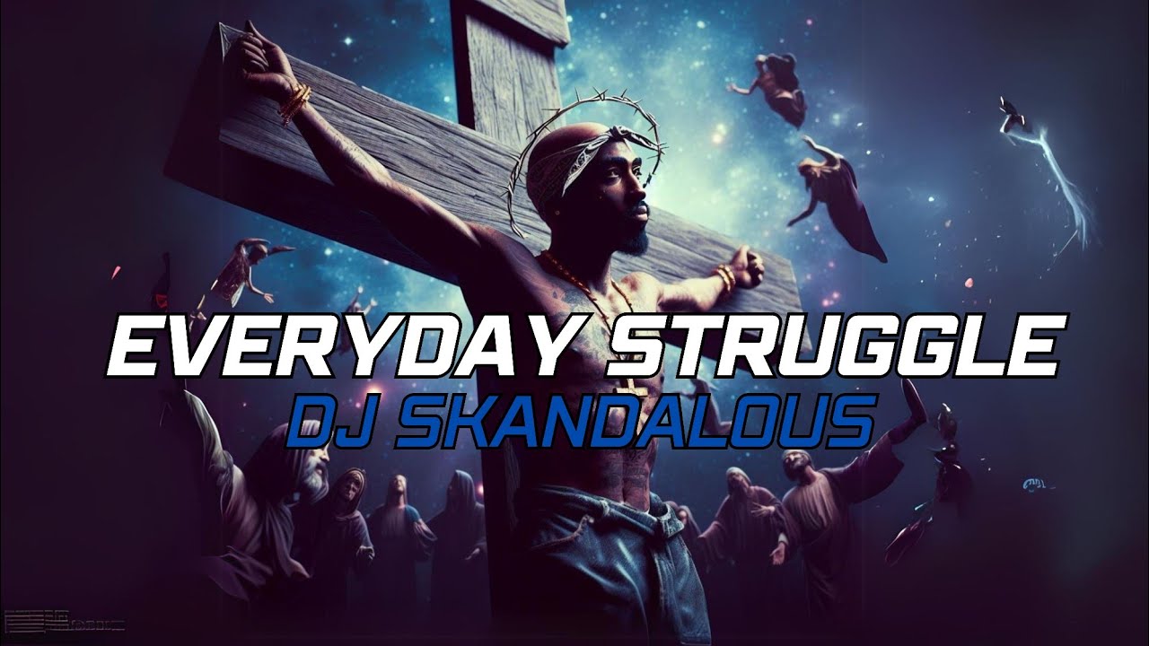 2Pac - Everyday Struggle | 2025 Remastered Music Video @DJSkandalous