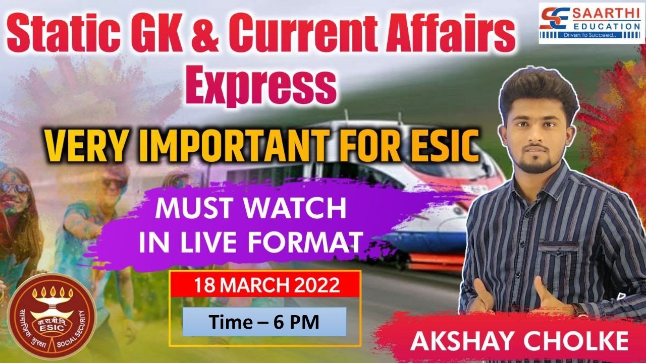 Static GK  And Current Affairs Express (Important For ESIC) By Akshay Cholke