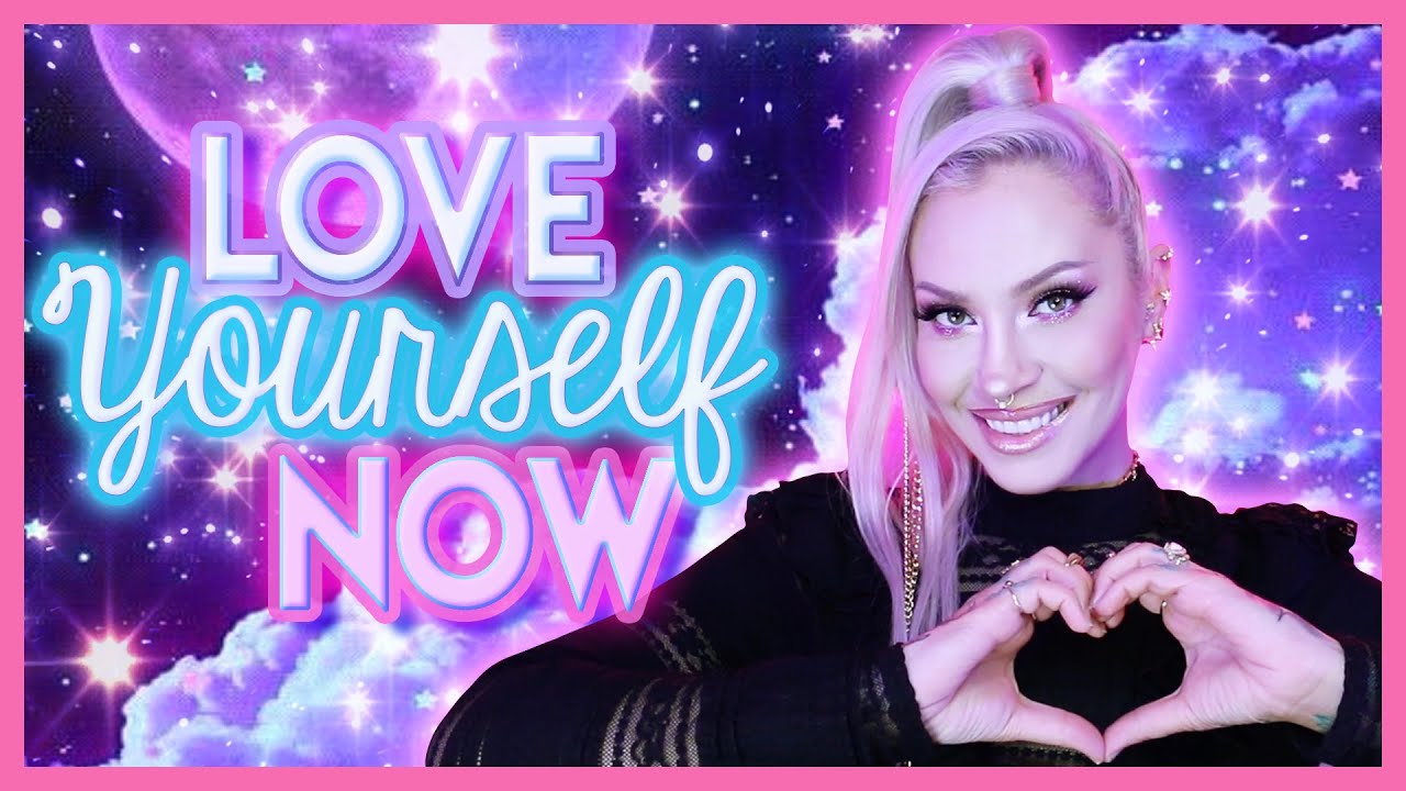Love Yourself NOW (MUST WATCH!)