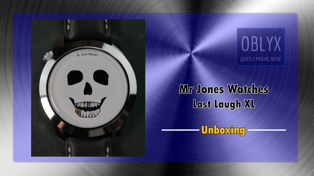 Mr Jones Watches Last Laugh XL Unboxing