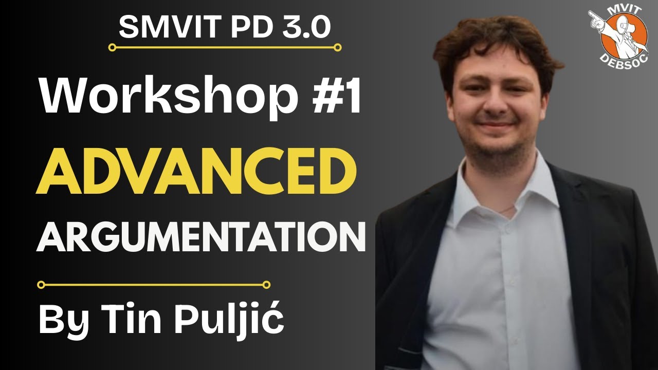 Advanced Argumentation by Tin Puljić | WORKSHOP #1