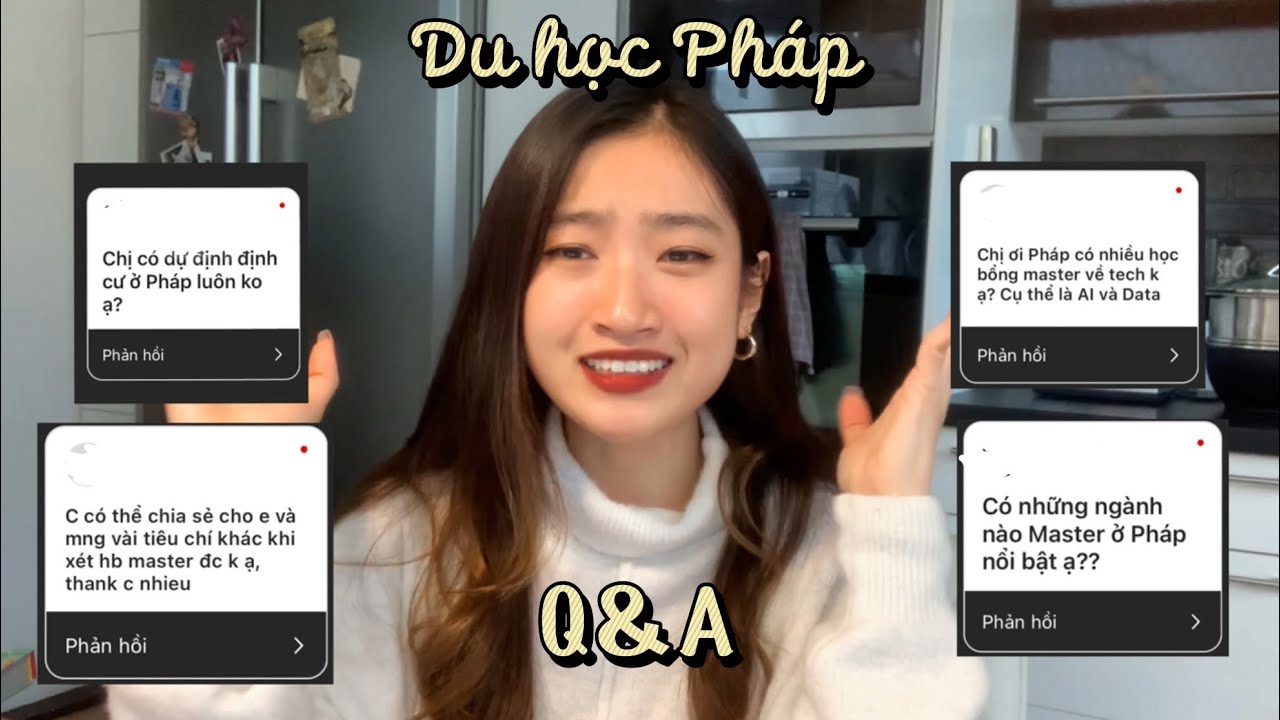 Q&A DU HỌC PH&Aacute;P | chi ph&iacute;, chọn ng&agrave;nh, trường, học bổng&hellip;