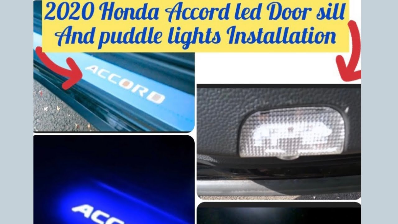 2020 Honda Accord led door sill and puddle lights Installation