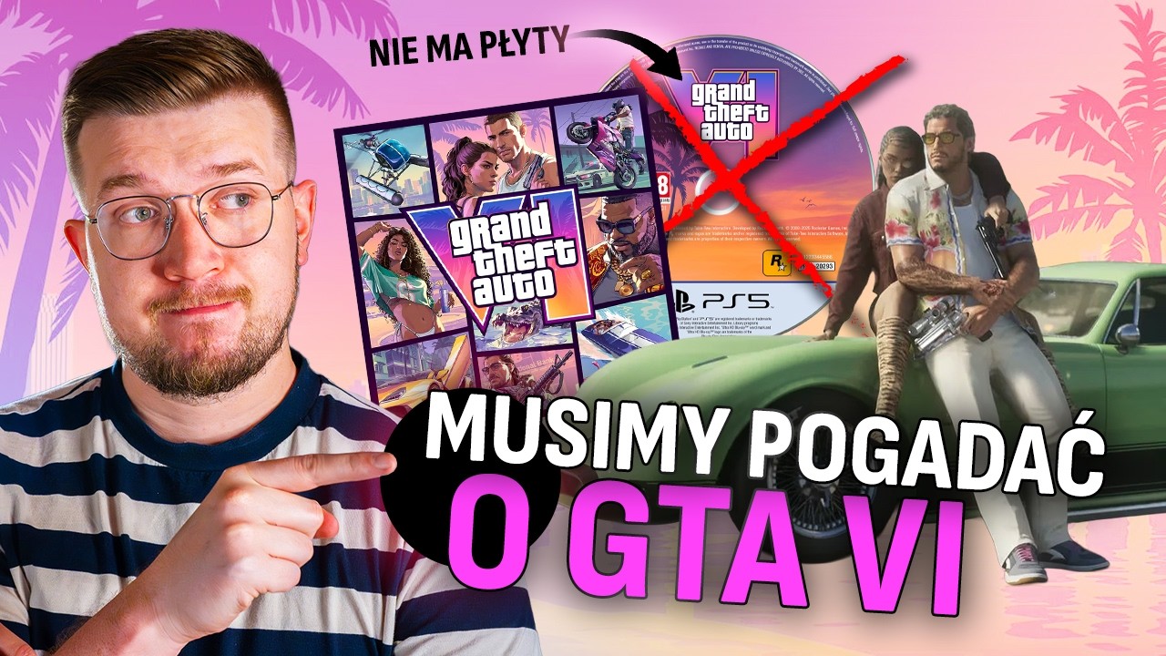 Musimy pogadać o GTA VI. Ta premiera jest NIEBEZPIECZNA
