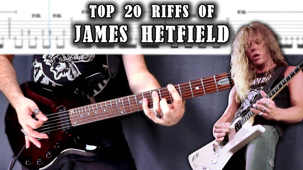 20 Greatest JAMES HETFIELD Guitar Riffs | | With Tabs