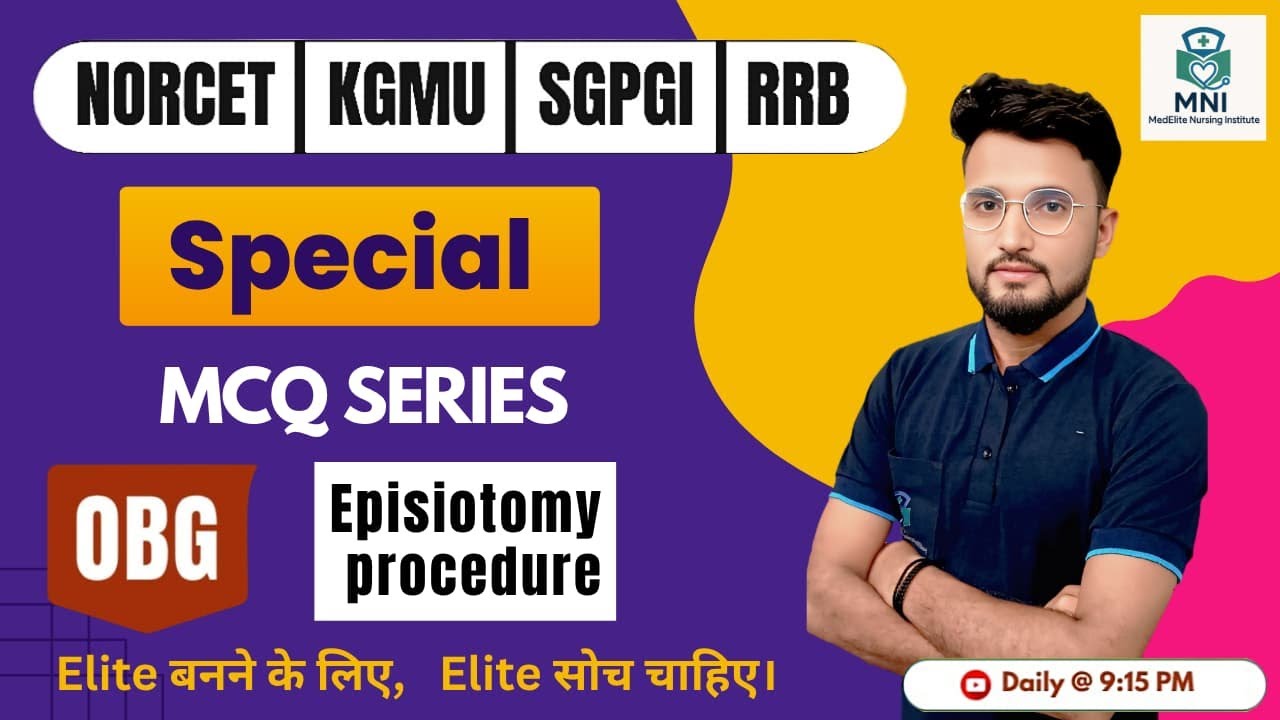 Episiotomy Procedure| Most imp. OBG Questions | NCLEX + Nursing Exam Target | ✍🏻 By Sanjay sir