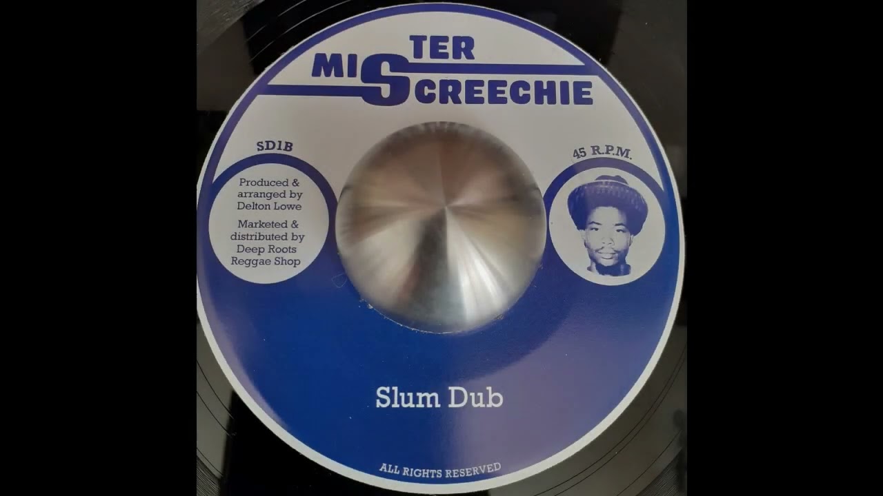 DELTON SCREECHIE - Poorman In The Slum / Slum Dub (Dubplate) 1982