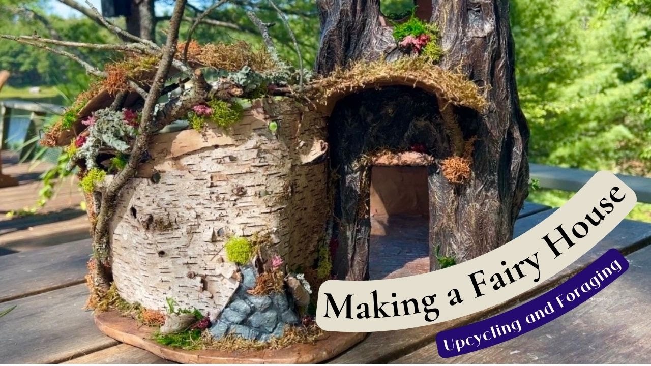 DIY Fairy House Build - Crafting with Recycled & Natural Materials - Enchanted Fairy Nursery