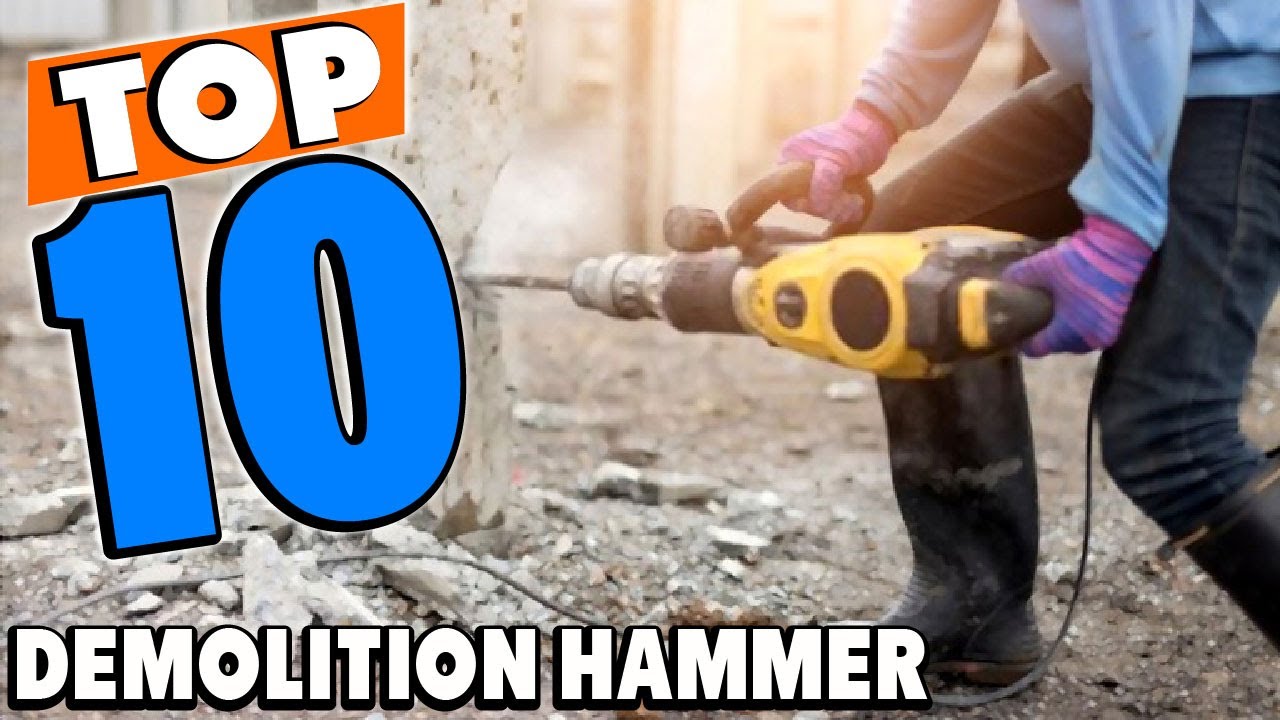 Top 10 Demolition Hammers Review In 2025