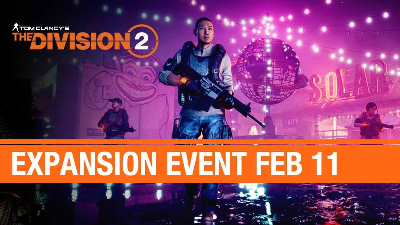 The Division 2 - Expansion Event February 11