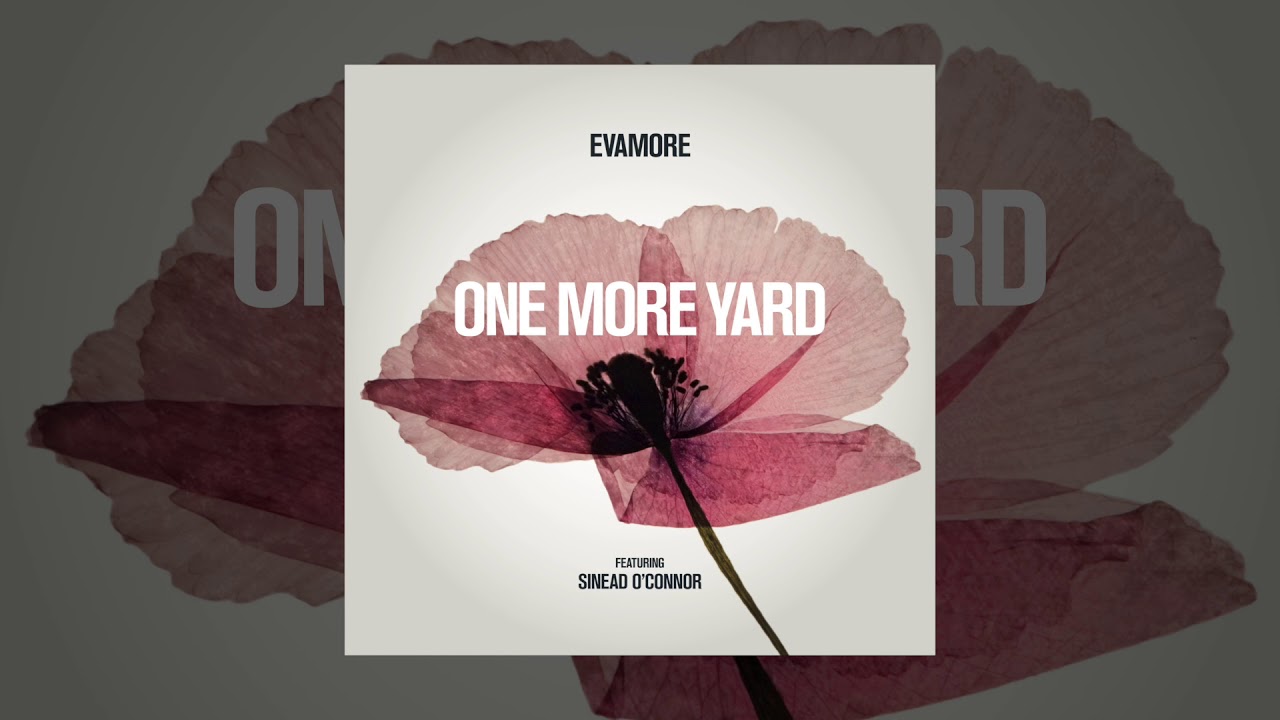One More Yard (ft.  Sinead O'Connor)