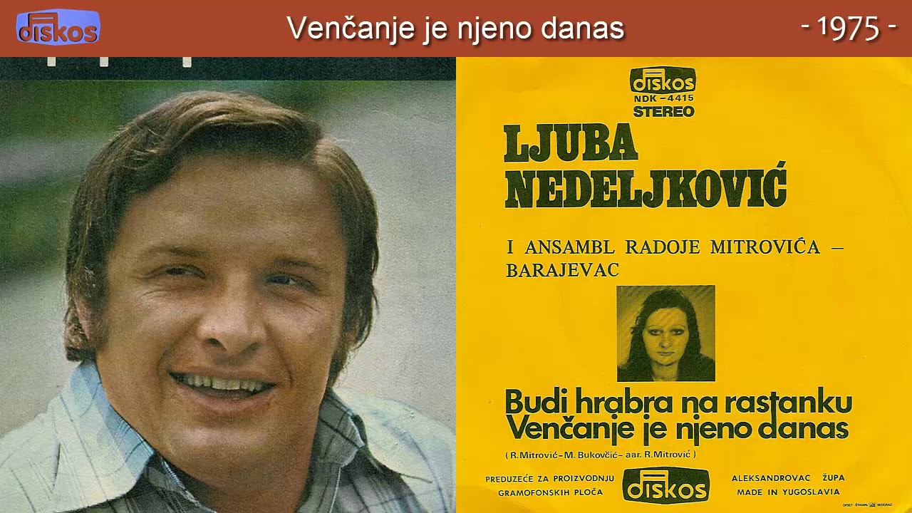 Ljuba Nedeljkovic - Vencanje je njeno danas - (Audio 1975)