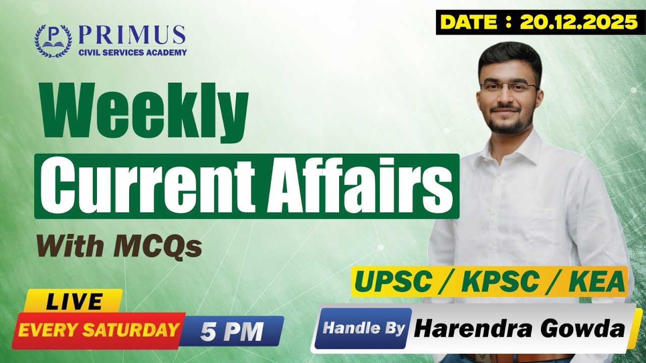 🚀 Mission 365: Master Current Affairs with Harendra Gowda | December 20th | Primus IAS