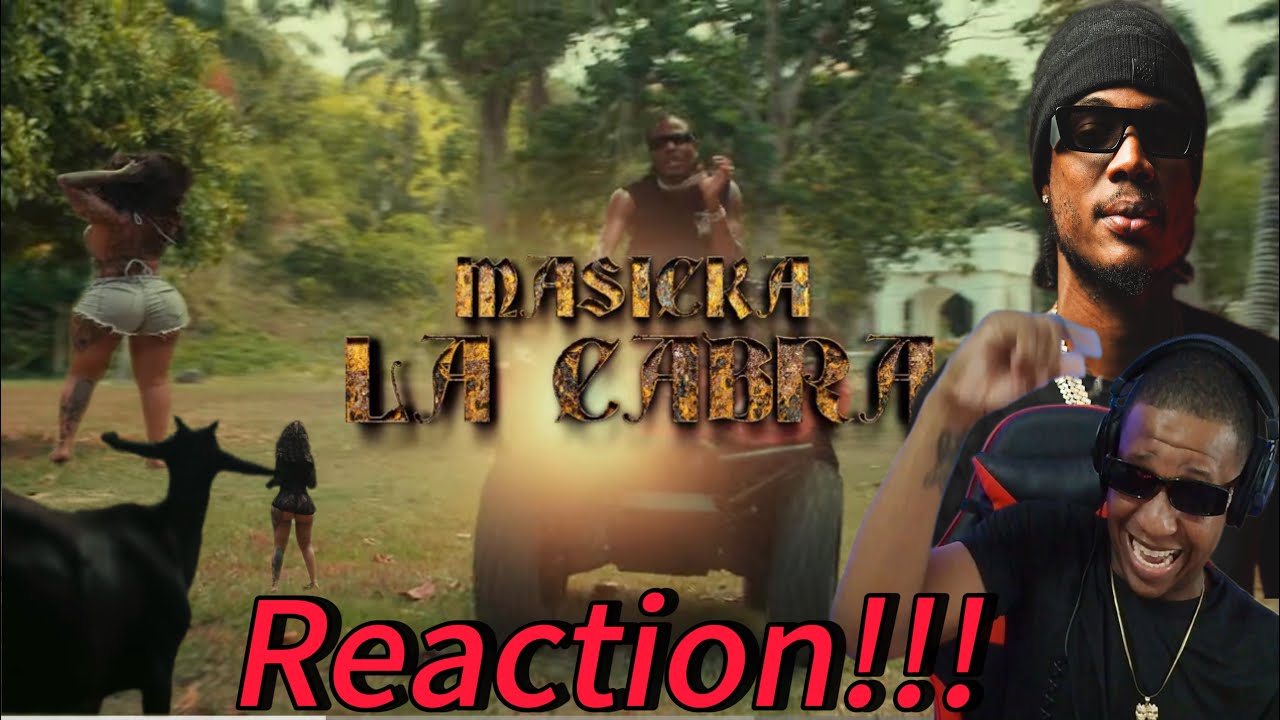 MASICKA - LA CABRA [OFFICIAL MUSIC VIDEO] [REACTION] #trending #viral #masicka #reaction