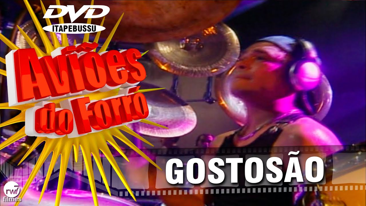 Xand Avião - Aviões do Forró - 1º DVD Oficial - Gostosão