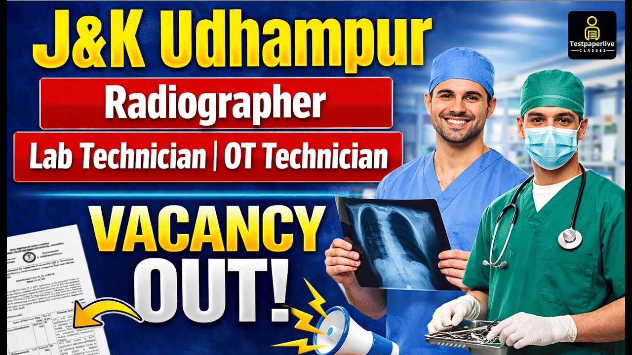 New Paramedical Vacancy 2026 | J&K Udhampur OT & Lab Technician, Radiographer | Complete Details ✅