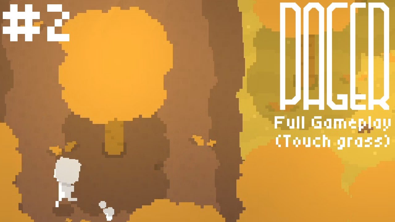 PAGER | Full Gameplay | #2 (TOUCH GRASS)