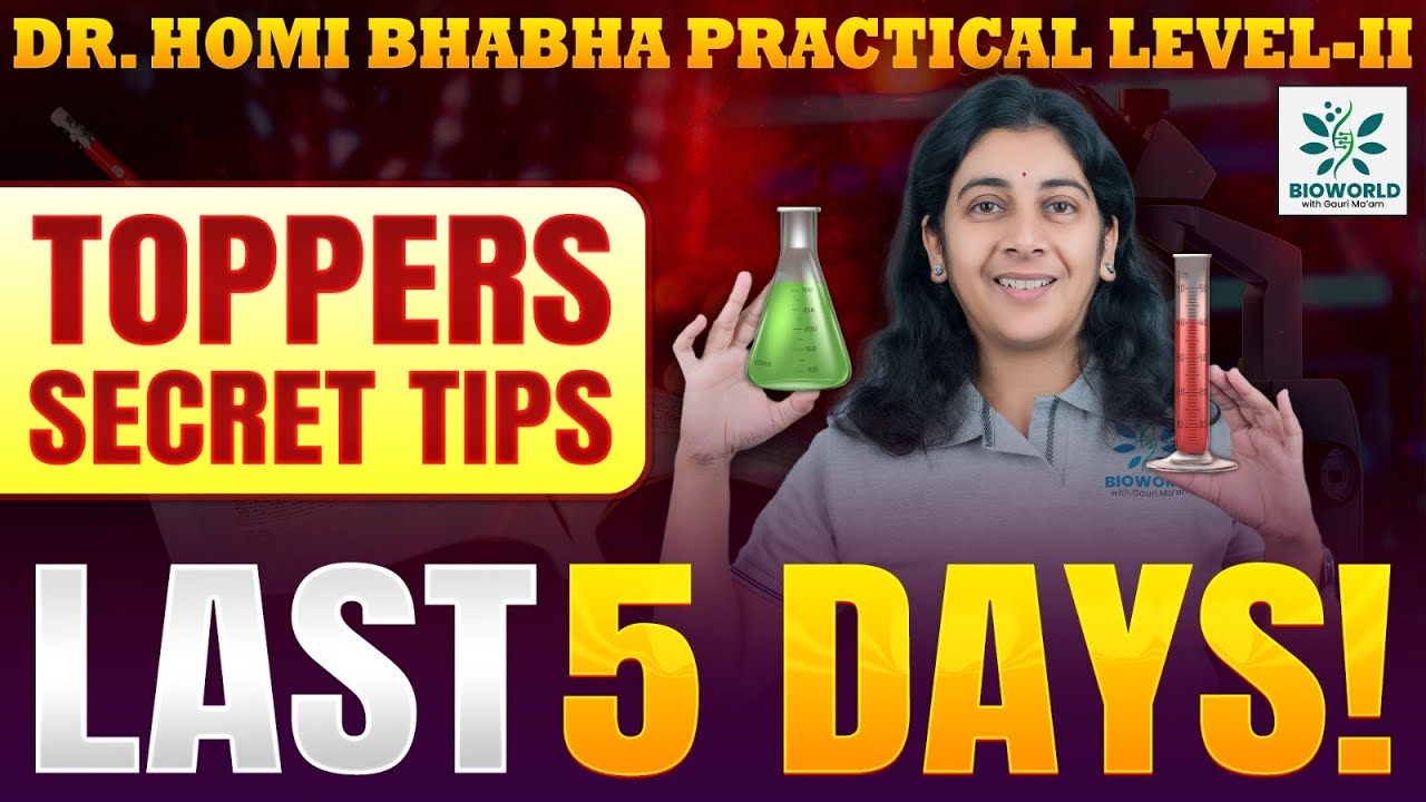 Dr Homi Bhabha Practical Exam Class 6: Last 5 Days Strategy | Topper's Tips
