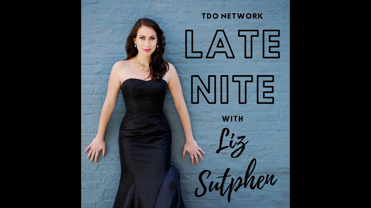 TDO Network Presents: Late Night With Liz - Episode 1