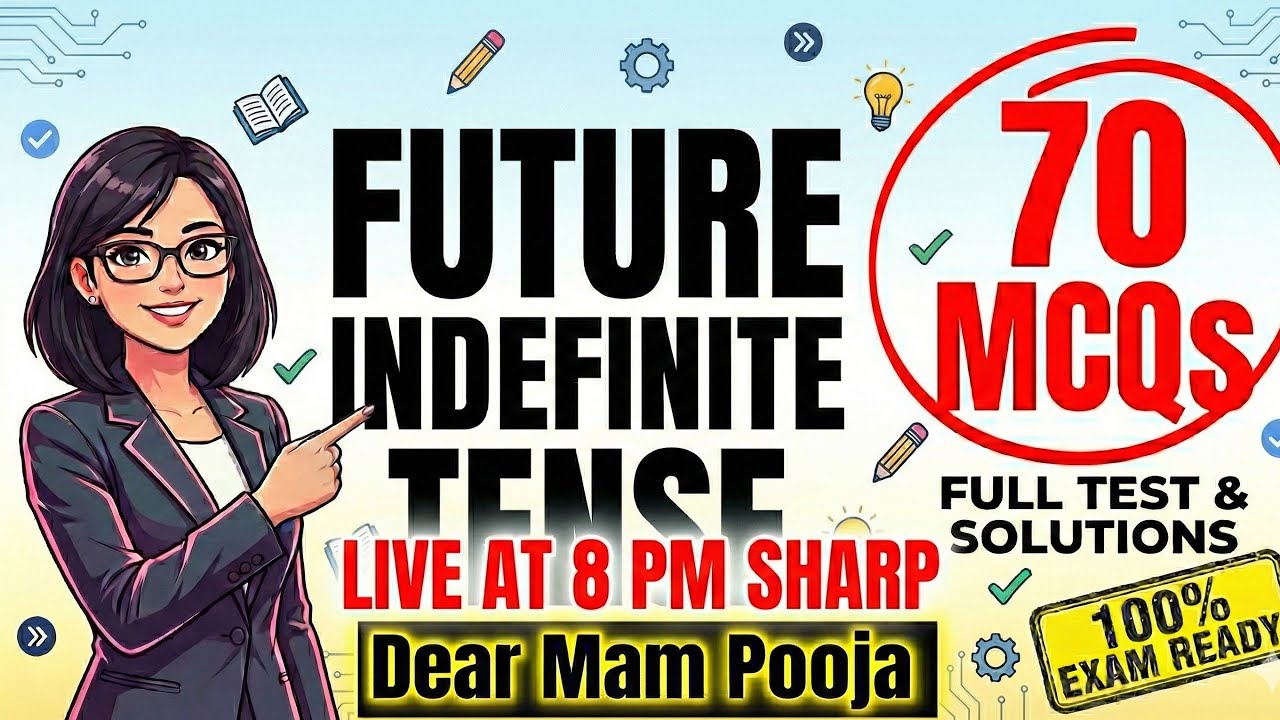 Future Indefinite Tense | 70 MCQs Full Test & Solutions | Live at 8 PM |  by Dear Mam Pooja