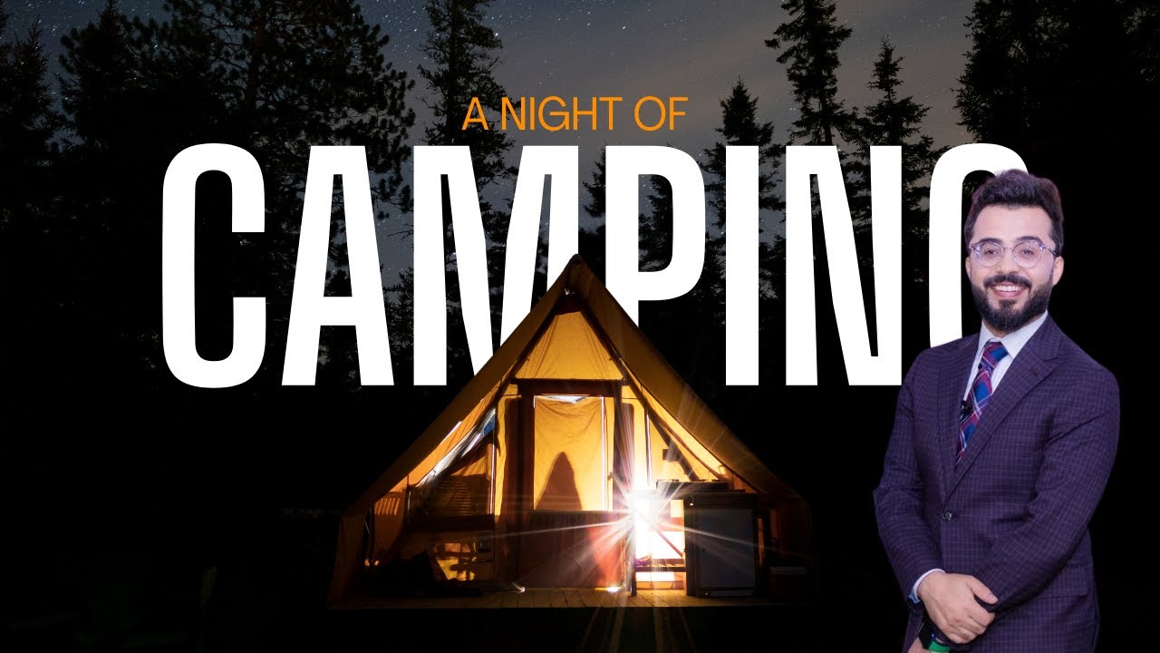 یک شب در کمپینگ- A night of Camping