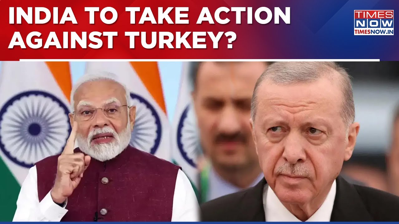 'Indian Govt Plans Strategy To Act Against Turkey, Business Ties To Be Scaled Down,' Claim Sources