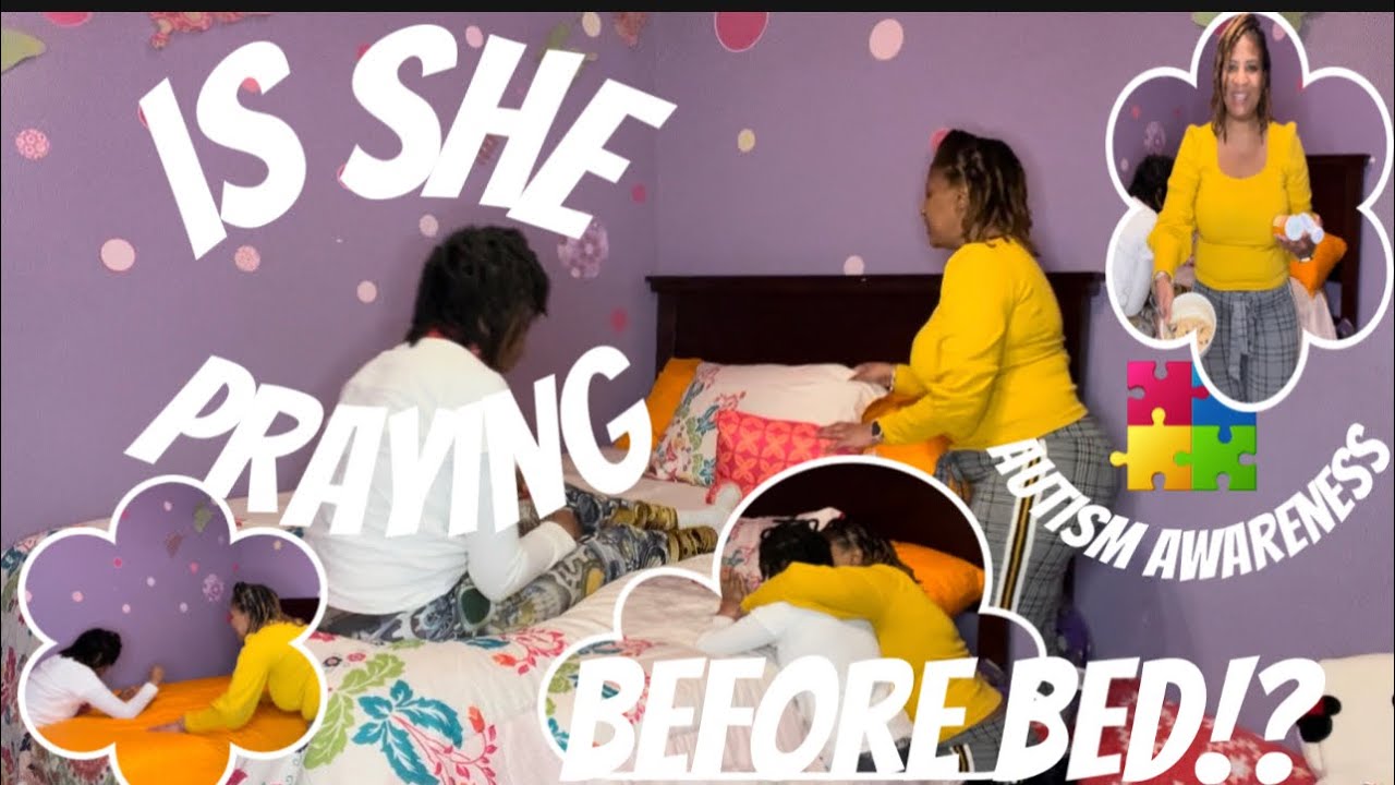 Autism Mom & Autistic Daughter Bedtime Routine| New Blanket & Praying|Blind Autistic Arts
