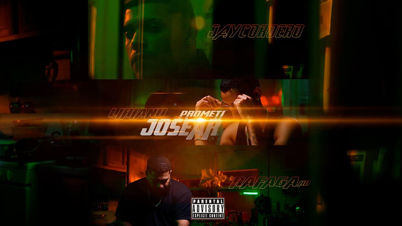 Liriano X Jay Cordero X Rafagahd - Prometi Josear (Official Video)